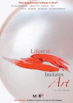 LifeSTYL Imitates ART