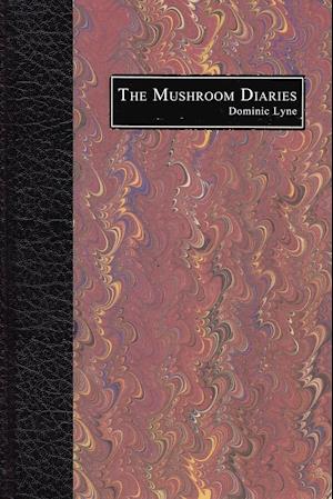 The Mushroom Diaries