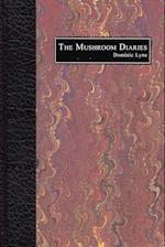 The Mushroom Diaries