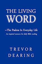 The Living Word - The Psalms in Everyday Life