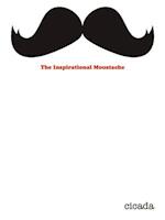 The Inspirational Moustache