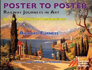 Railway Journeys in Art Volume 8: Worldwide Destinations