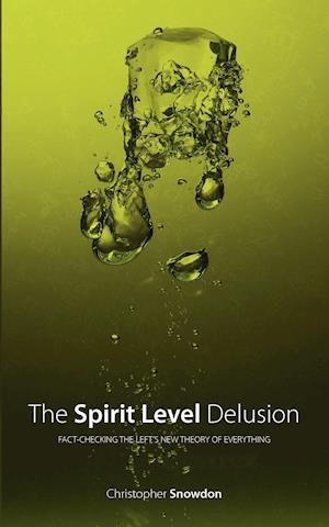 The Spirit Level Delusion