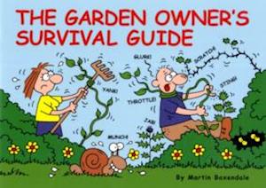 The Garden Owner's Survival Guide