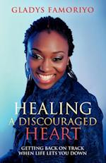 Healing a Discouraged Heart