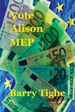Vote Alison MEP: The Great European Swindle 