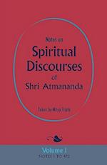 Notes on Spiritual Discourses of Shri Atmananda