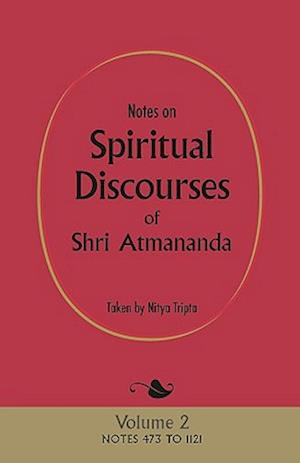 Notes on Spiritual Discourses of Shri Atmananda