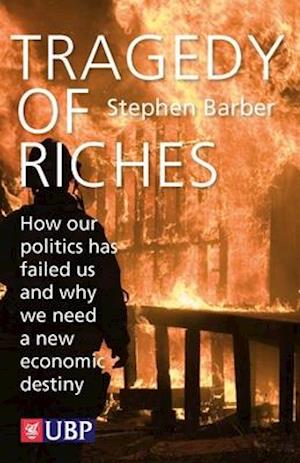 Tragedy of Riches