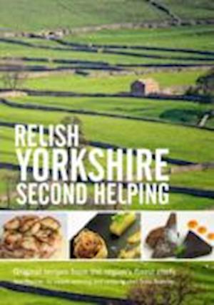 Relish Yorkshire - Second Helping