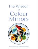 The Wisdom of Colour Mirrors