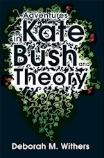 Adventures in Kate Bush and Theory