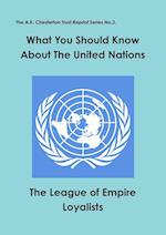 What you should know about the United Nations