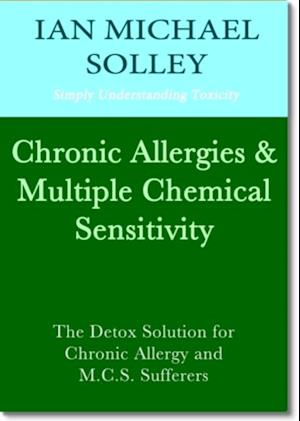 Chronic Allergies & Multiple Chemical Sensitivity