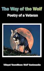 The Way of the Wolf - Poetry of a Veteran