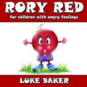 Rory Red: for children with angry feelings
