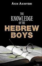 The Knowledge of the Hebrew Boys