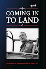 Coming in to Land: the memoirs of Wing Commander Bill Malins DFC