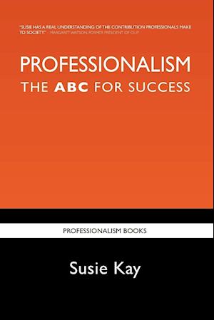 Professionalism the ABC for Success