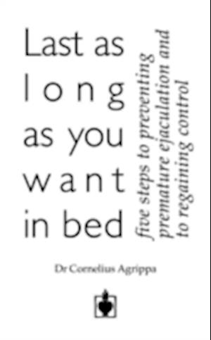 Last as Long as You Want in Bed