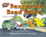 Dangerous Road Game