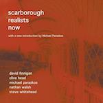 Scarborough Realists Now 
