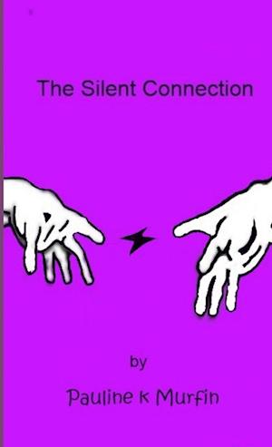 The Silent Connection