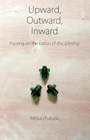 Upward, Outward, Inward