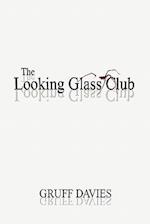 The Looking Glass Club