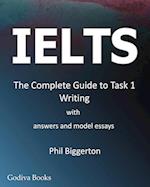 Ielts - The Complete Guide to Task 1 Writing