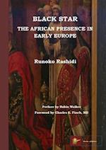 Black Star: the African Presence in Early Europe