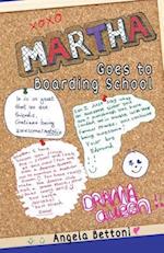 Martha Goes to Boarding School