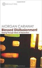 Blessed Disillusionment