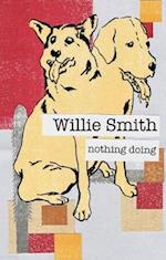 Smith, W:  Nothing Doing
