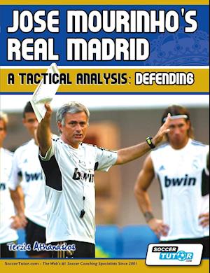 Jose Mourinho's Real Madrid - A Tactical Analysis