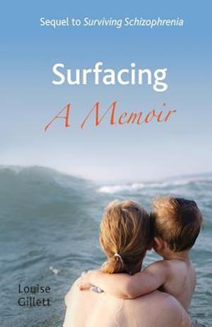 Surfacing - A Memoir