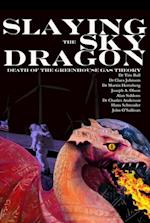 Slaying the Sky Dragon - Death of the Greenhouse Gas Theory