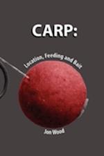 Carp: Location, Feeding & Bait 