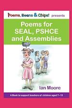 Poems, Beans and Chips Presents Poems for Seal, Pshce and Assemblies