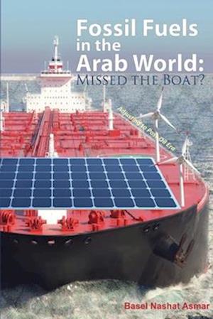 Fossil Fuels in the Arab World