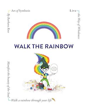 Walk the Rainbow