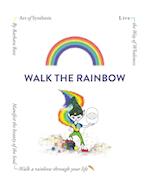 Walk the Rainbow