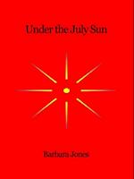 Under The July Sun