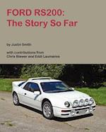 Ford RS200: The Story So Far 