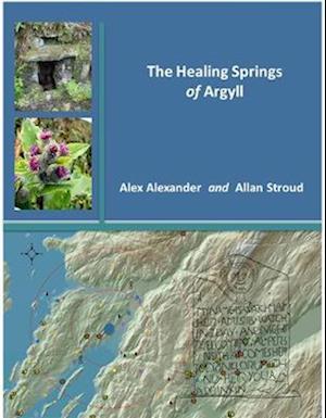The Healing Springs of Argyll