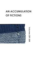 An Accumulation  of Fictions