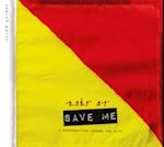 Save Me: a Conversation Across the City