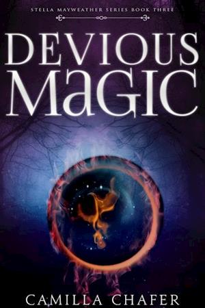 Devious Magic (Book 3, Stella Mayweather Series)