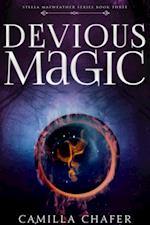 Devious Magic (Book 3, Stella Mayweather Series)