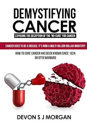 DEMYSTIFYING CANCER